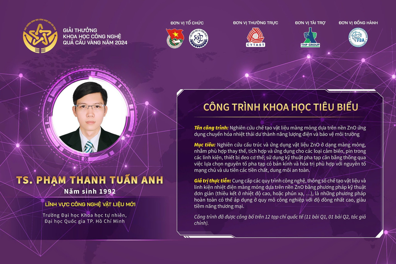 TS. Phạm Thanh Tuấn Anh nghiên cứu chế tạo vật liệu màng mỏng dựa trên nền ZnO ứng dụng chuyển hóa nhiệt thải dư thành năng lượng điện và bảo vệ môi trường.