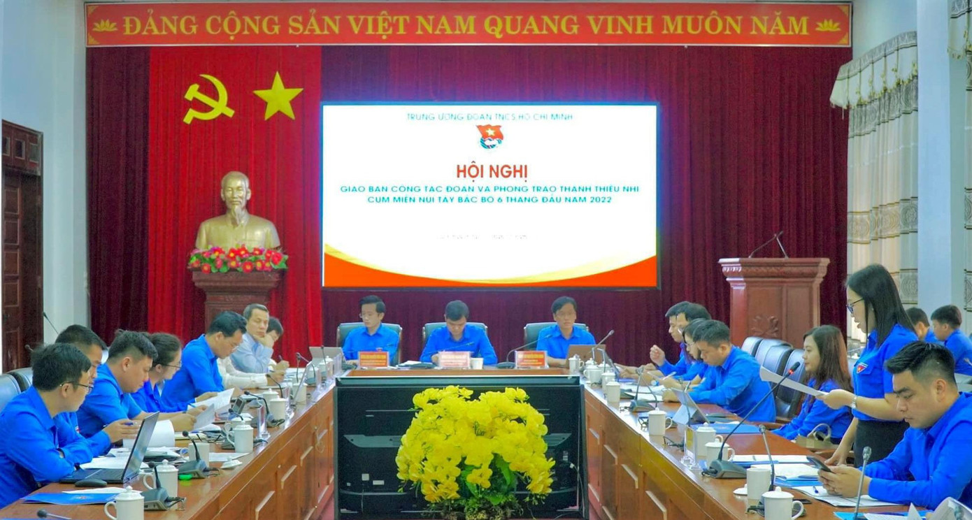 Hội nghị giao ban công tác Đoàn và phong trào thanh thiếu nhi cụm miền núi Tây Bắc Bộ 6 tháng đầu năm 2022.