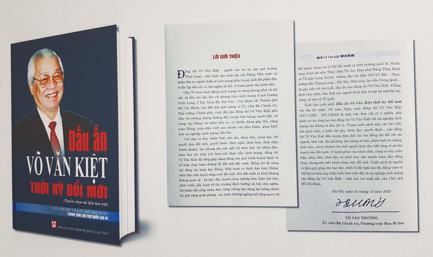 Cuốn sách Dấu ấn Võ Văn Kiệt thời kỳ đổi mới với lời giới thiệu của đồng chí Võ Văn Thưởng, Uỷ viên Bộ Chính trị, Thường trực Ban Bí thư.