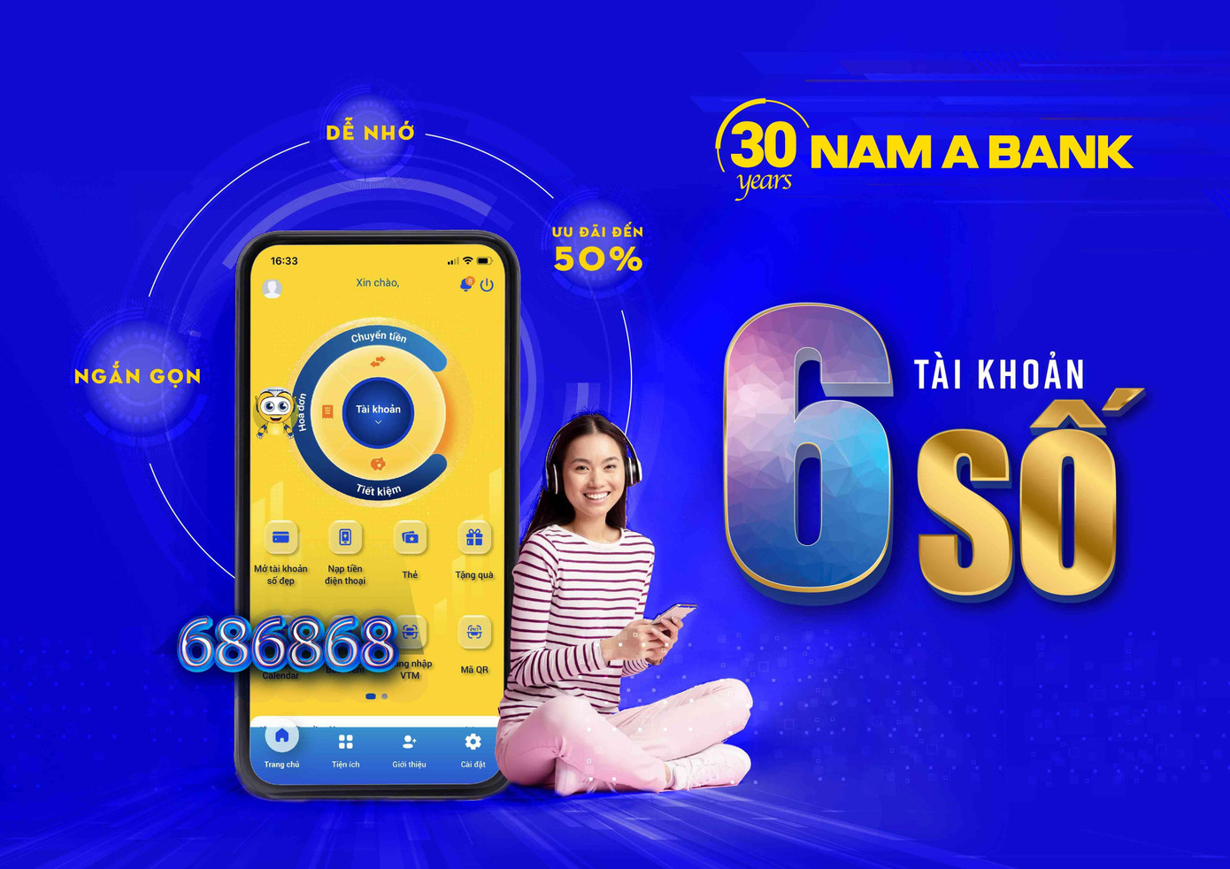 Nam A Bank ra mắt tài khoản 6 số đẹp, ưu đãi đến 50%. Nam A Bank ra mắt tài khoản 6 số đẹp, ưu đãi đến 50%.