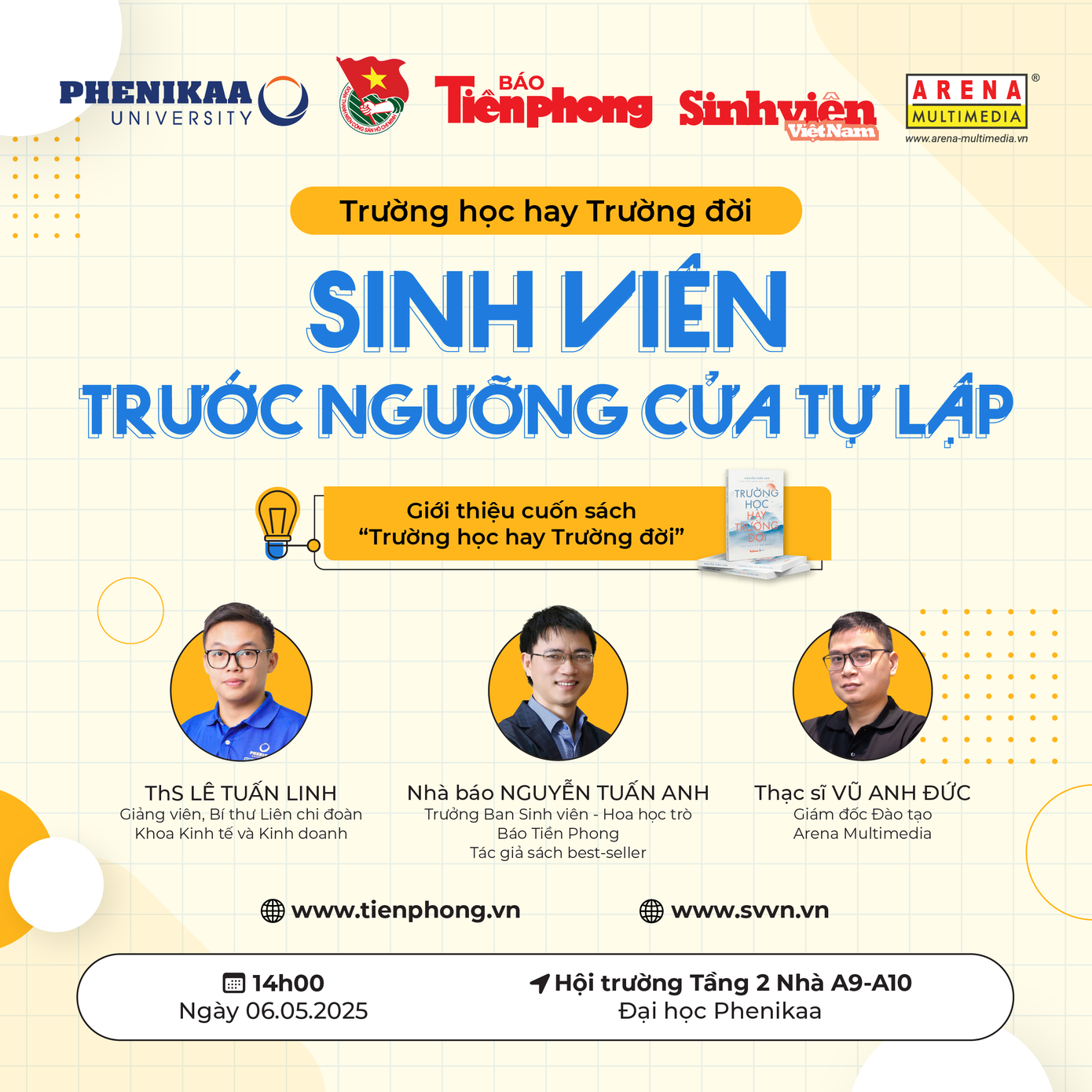 Vào lúc 14h ngày 06/05/2025, chương trình tọa đàm hướng nghiệp “Trường học hay Trường đời” số 8 với chủ đề “Sinh viên trước ngưỡng cửa tự lập” sẽ diễn ra tại Đại học Phenikaa.