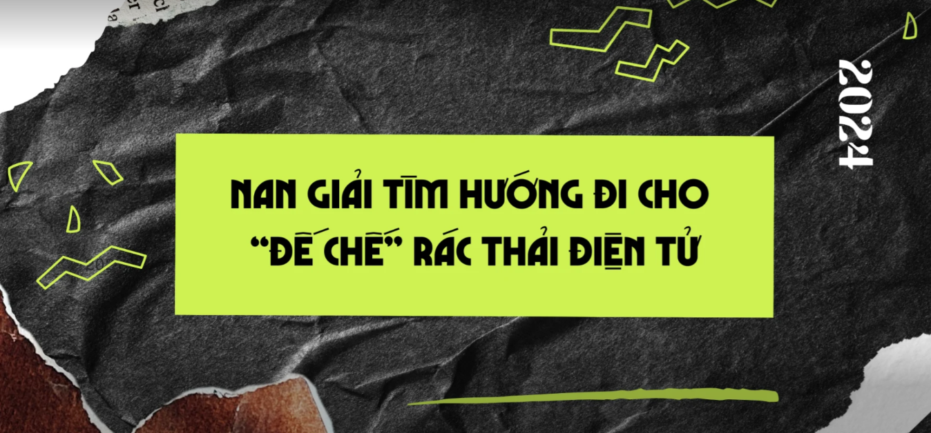 “Nan giải tìm hướng đi cho ‘đế chế’ rác thải điện tử” – ảnh bìa tác phẩm.