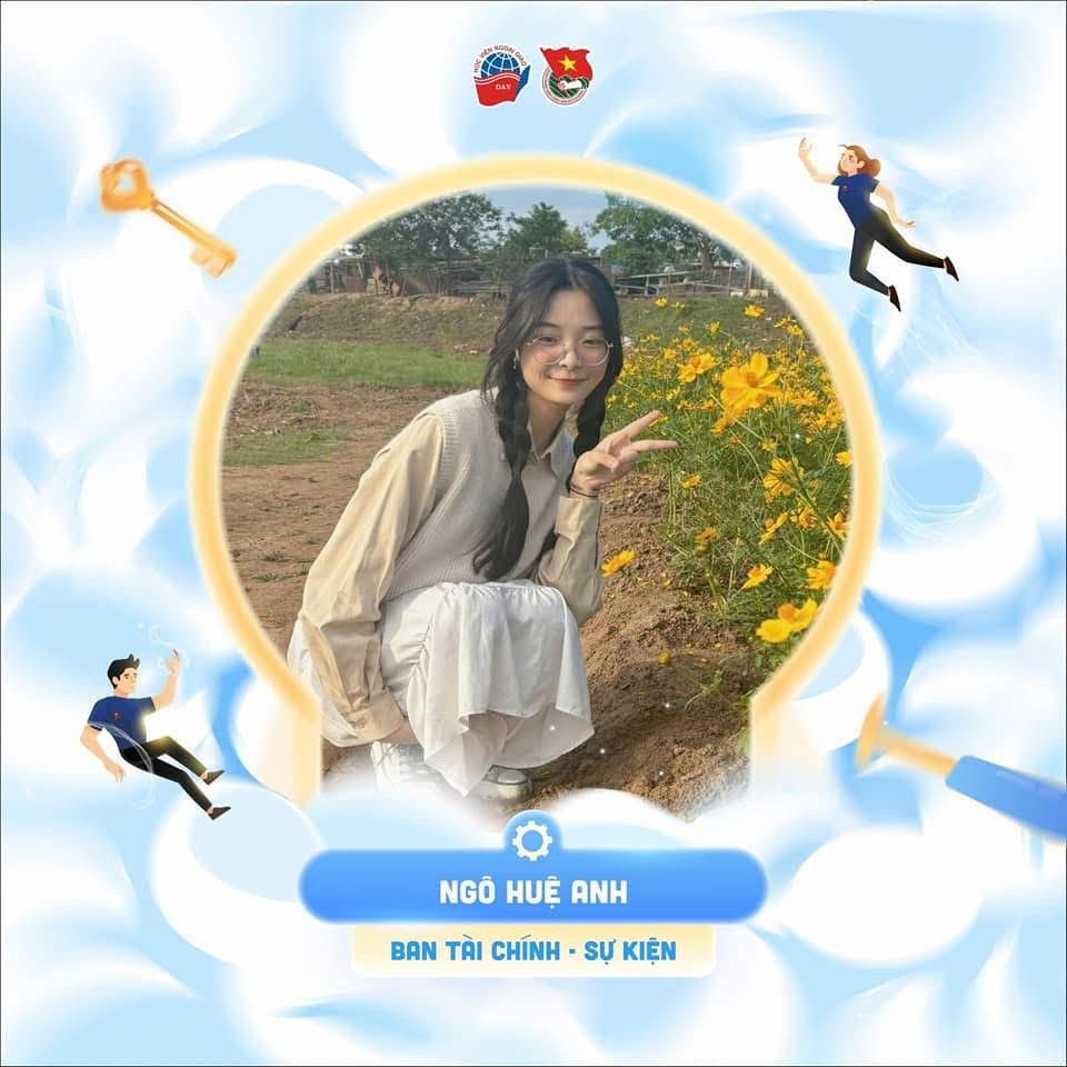 Huệ Anh – Thành viên Ban Tài chính - Sự kiện, Đoàn Thanh niên Học viện Ngoại giao. Huệ Anh – Thành viên Ban Tài chính - Sự kiện, Đoàn Thanh niên Học viện Ngoại giao.