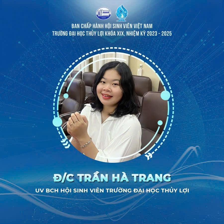 Hà Trang trúng cử chức danh UV BCH Hội Sinh viên Trường Đại học Thuỷ lợi.