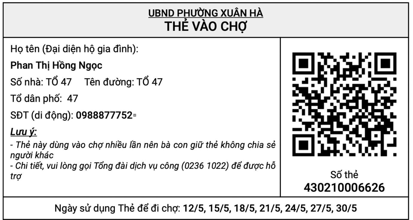 Các hộ dân có thông tin được cập nhật trên hệ thống sẽ được phát thẻ đi chợ như hình, chỉ cần chụp lại mã QR là có thể đi chợ vào những ngày quy định
