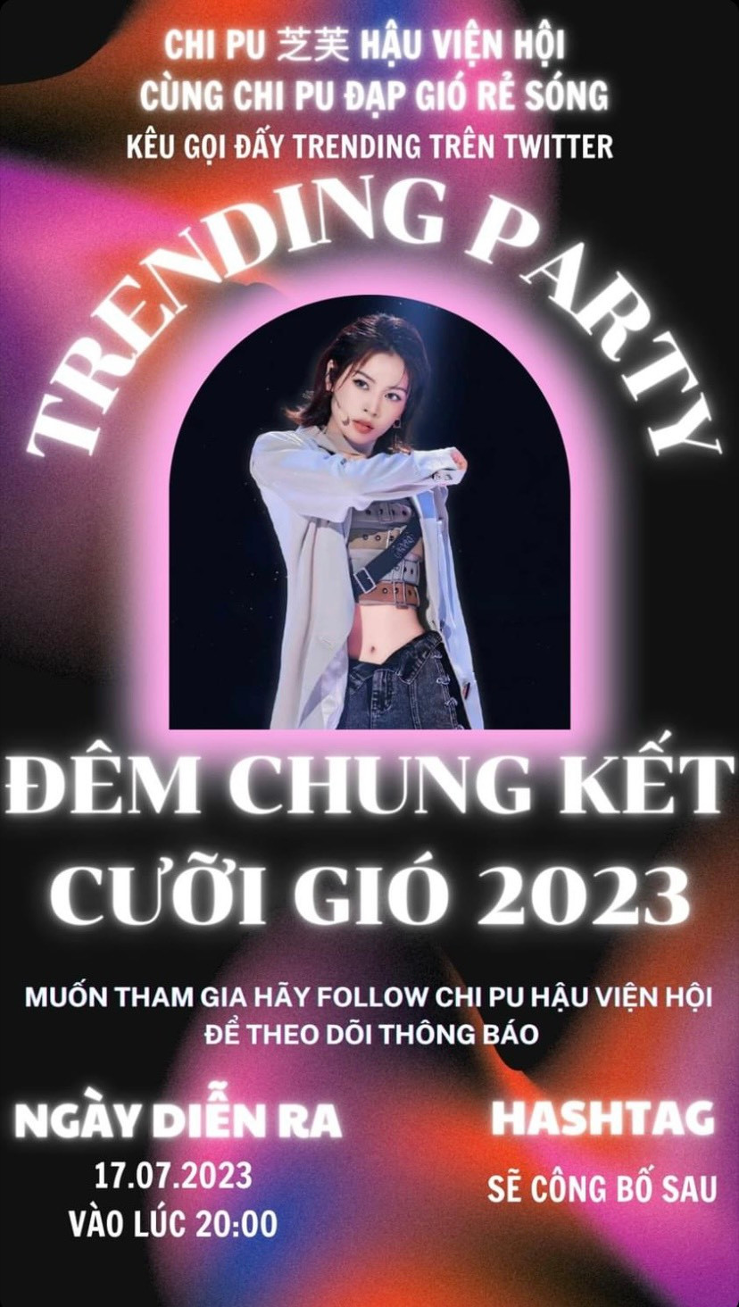Thời gian đẩy hashtag cho Chi Pu là vào ngày ghi hình vòng Chung kết Đạp Gió 2023 vào 20 giờ ngày 17/7. - Nguồn ảnh: Chi Pu Hậu Viện Hội.