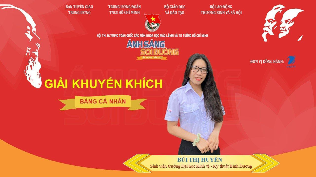 Bùi Thị Huyền, khoa Kế toán- Tài chính - Ngân hàng (ĐH Kinh tế - Kỹ thuật Bình Dương) giành giải Khuyến khích. Bùi Thị Huyền, khoa Kế toán- Tài chính - Ngân hàng (ĐH Kinh tế - Kỹ thuật Bình Dương) giành giải Khuyến khích.