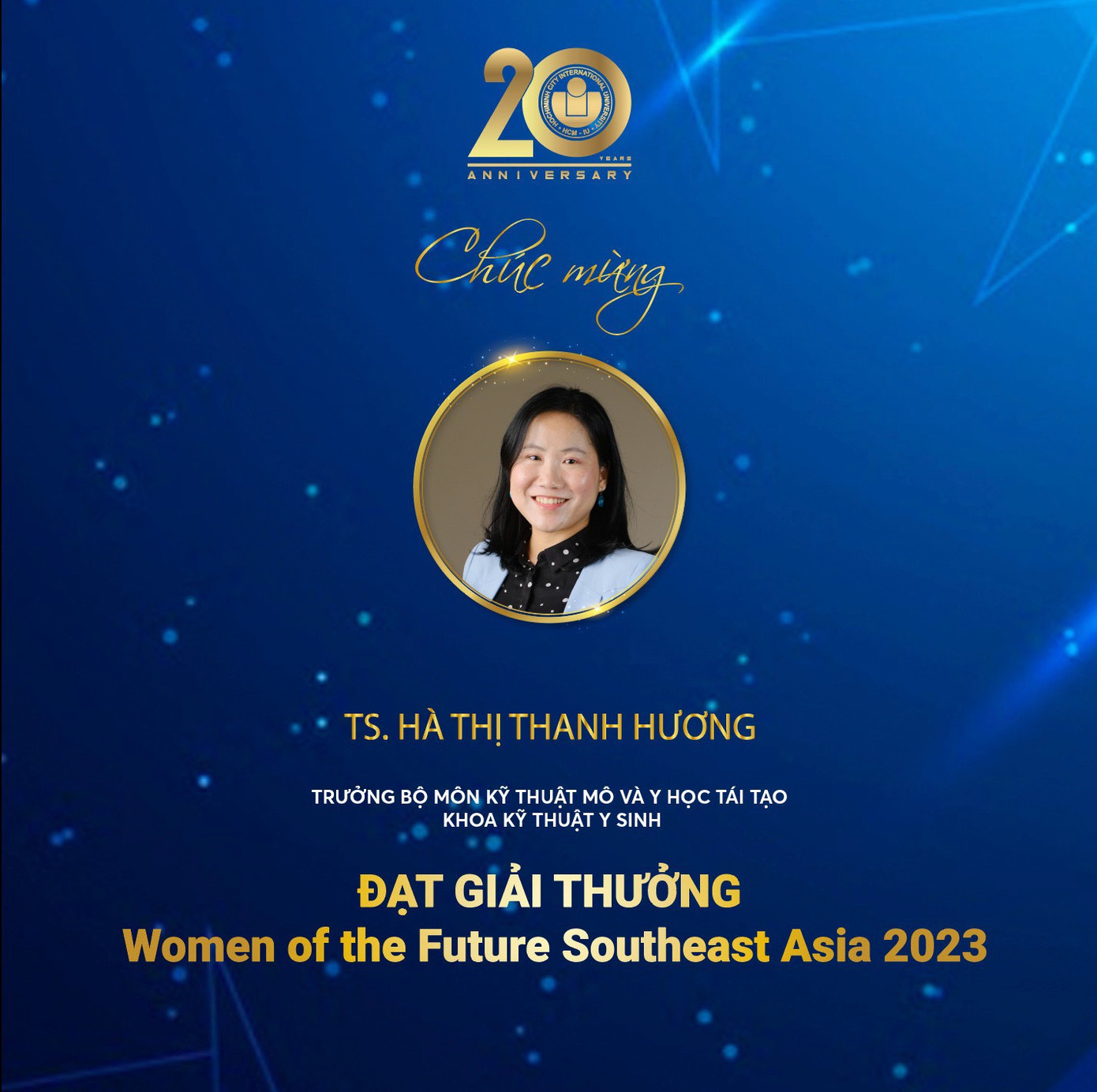 Nhà trường chúc mừng TS Hà Thị Thanh Hương khi đạt Giải thưởng 'Women of the Future Southeast Asia 2023'. Nhà trường chúc mừng TS Hà Thị Thanh Hương khi đạt Giải thưởng 'Women of the Future Southeast Asia 2023'.