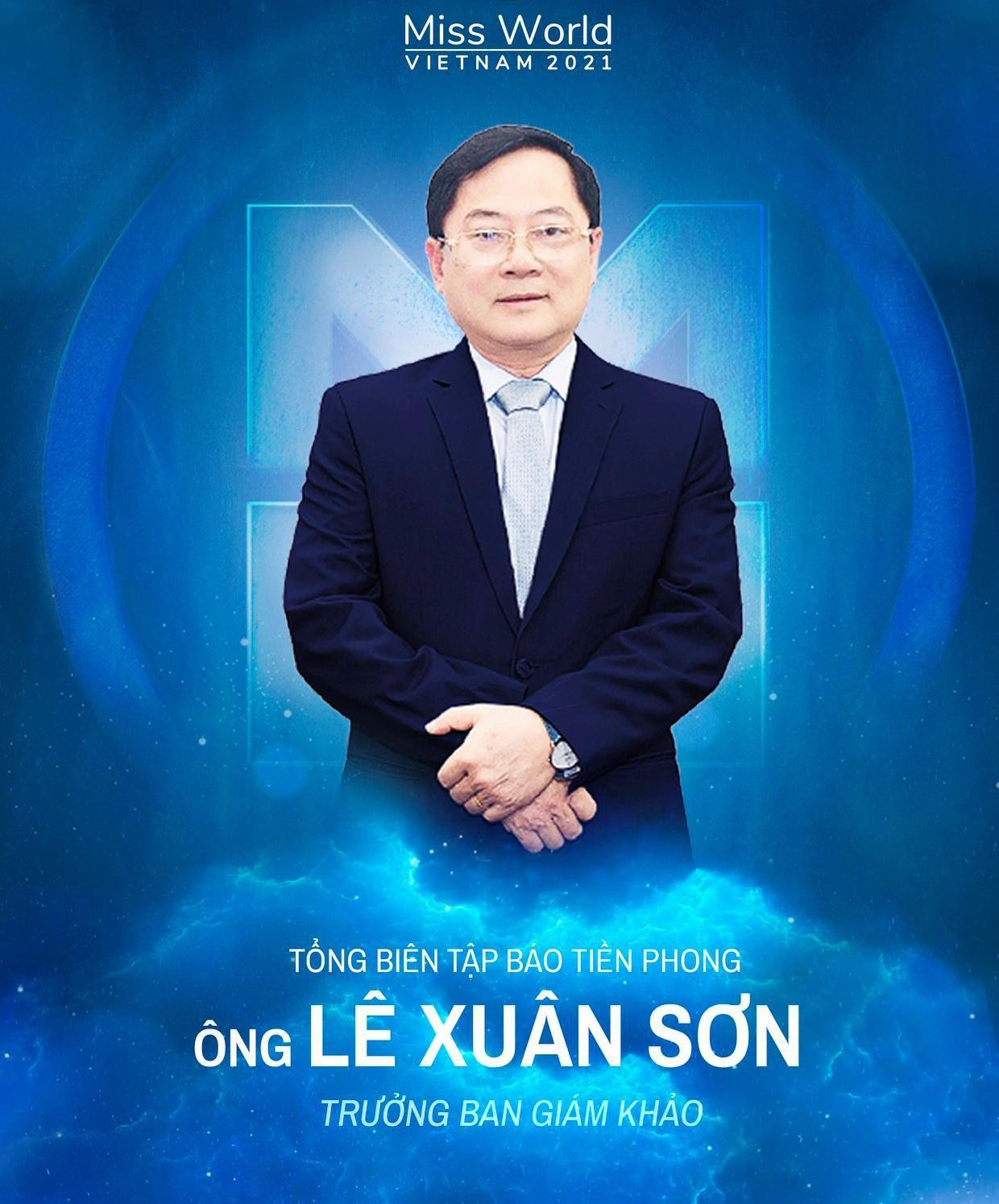 Ông Lê Xuân Sơn - Trưởng Ban giám khảo "Miss World Vietnam 2021" cho biết việc chọn người vào ghế giám khảo cuộc thi không phải do mình quyết định. (FANPAGE MISS WORLD VIETNAM)
