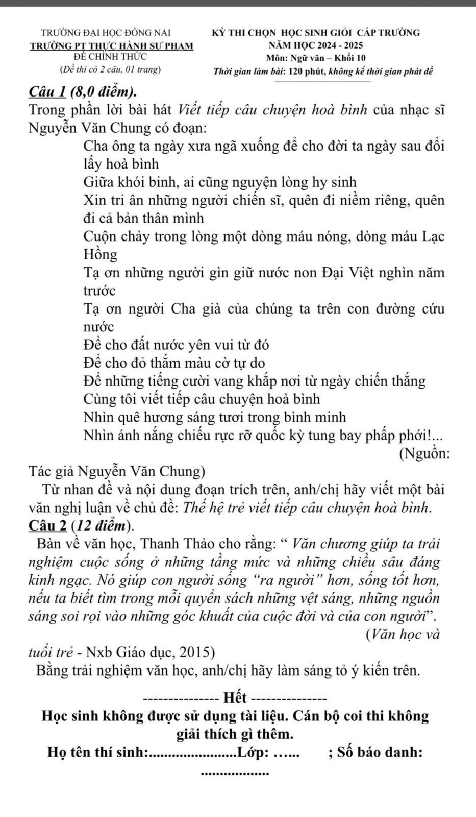 Ca khúc Viết tiếp câu chuyện hòa bình xuất hiện trong đề thi văn của một số trường.