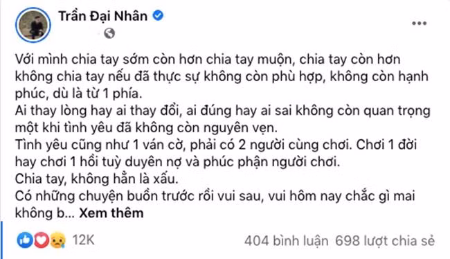 Bài đăng khẳng định chia tay không hẳn là xấu của Đại Nhân trước đây. Ảnh: FBNV Bài đăng khẳng định chia tay không hẳn là xấu của Đại Nhân trước đây. Ảnh: FBNV