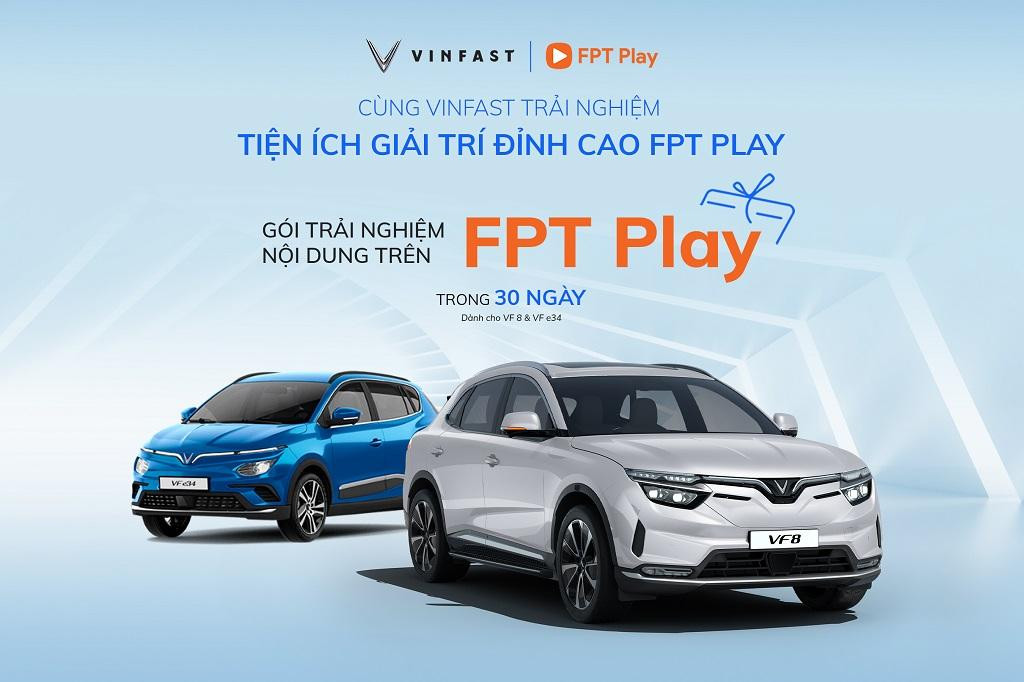 Ưu đãi độc quyền 30 ngày trải nghiệm FPT Play dành cho khách hàng sở hữu xe ô tô điện VinFast. Ưu đãi độc quyền 30 ngày trải nghiệm FPT Play dành cho khách hàng sở hữu xe ô tô điện VinFast.