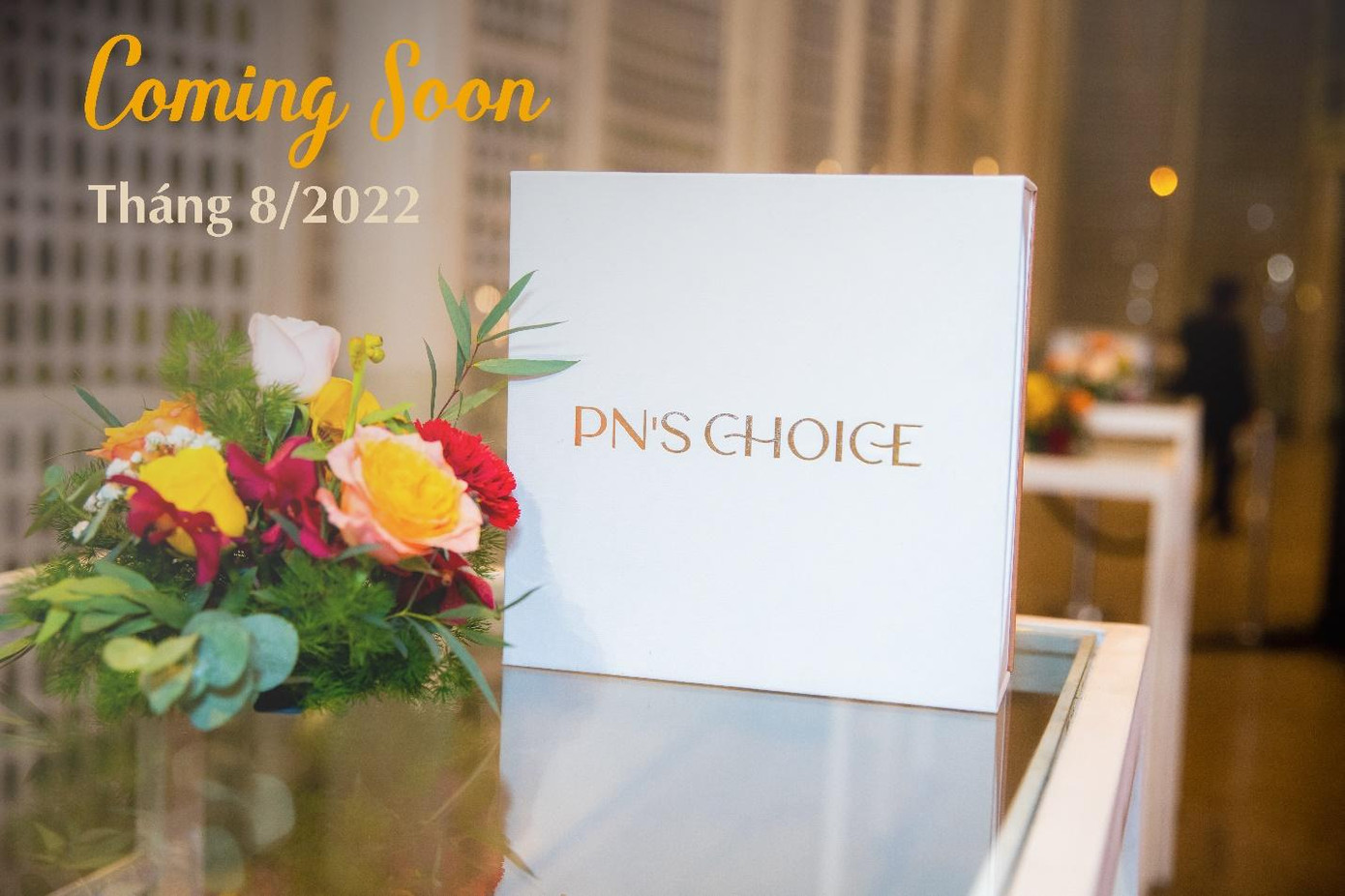 Bộ sản phẩm PN’S CHOICE – dược mỹ phẩm đầu tiên chiết xuất từ Sâm Ngọc Linh tại Việt Nam, sẽ ra mắt trong tháng 08/ 2022 sắp tới