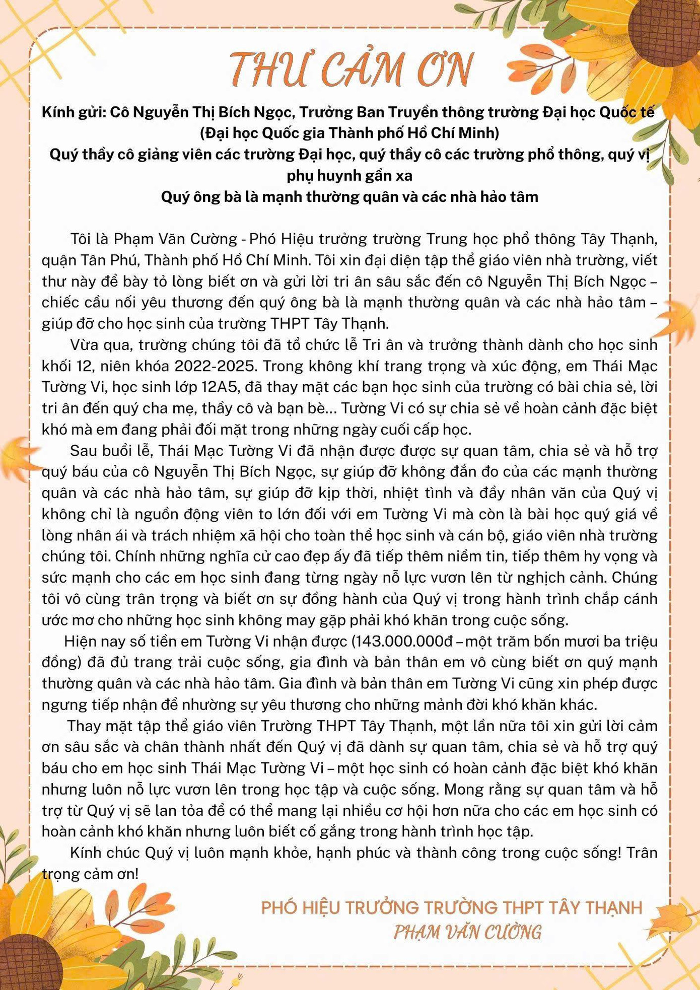 Thư cảm ơn từ BGH nhà trường gửi đến các cá nhân, tổ chức đã hỗ trợ Tường Vi trong những ngày qua. Thư cảm ơn từ BGH nhà trường gửi đến các cá nhân, tổ chức đã hỗ trợ Tường Vi trong những ngày qua.