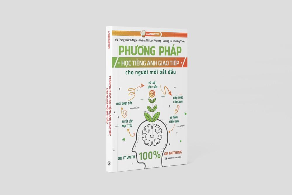 Sách “Phương pháp học tiếng Anh giao tiếp cho người mới bắt đầu”.