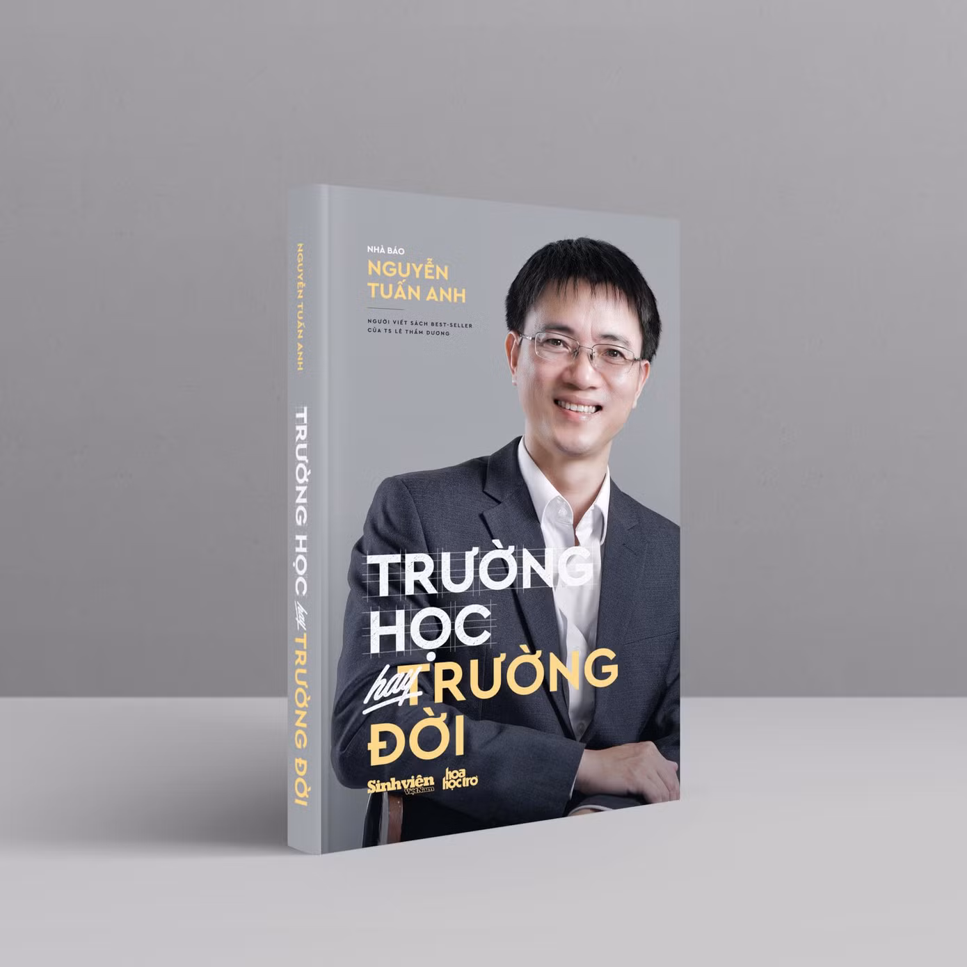 Nhà báo Nguyễn Tuấn Anh là tác giả cuốn sách "Trường học hay Trường đời" được nhiều học sinh, sinh viên yêu thích.
