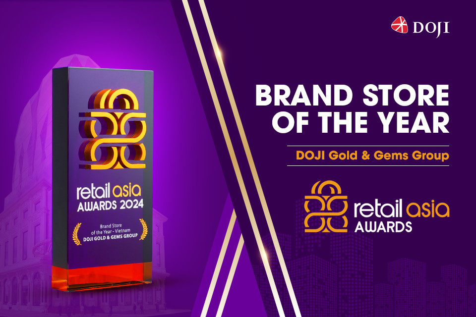 DOJI được vinh danh tại hạng mục Brand Store of the Year