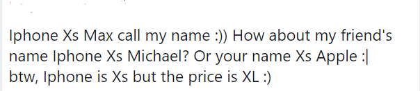 Đã có iPhone Xs Max rồi, vậy XS Micheal, XS Apple hay XS và tên ai đó nữa thì sao nhỉ!