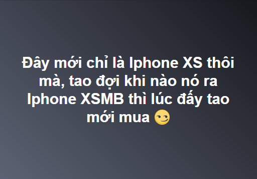 Cậu bạn này đã "tiên đoán" trước Iphone XSMB để đợi rước về nhà rồi đấy!