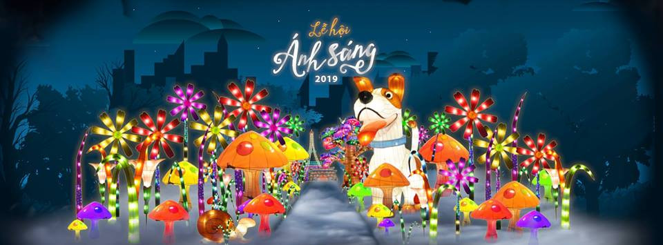 Ảnh: Facebook Lễ Hội Ánh Sáng - Light Festival