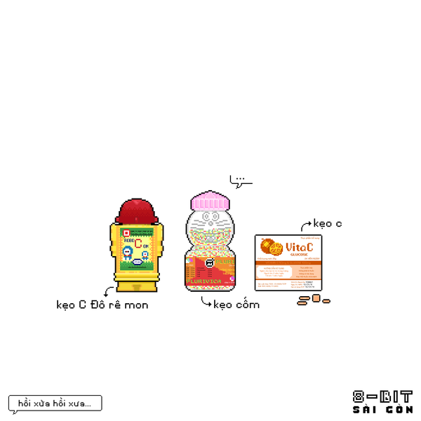 ”Hồi đó đi bác sĩ lúc nào về ông nội cũng chỉ cho đúng một viên C, nhưng nó thật sự ngon hơn tất cả các loại bây giờ mình có thể mua bất kì lúc nào”.