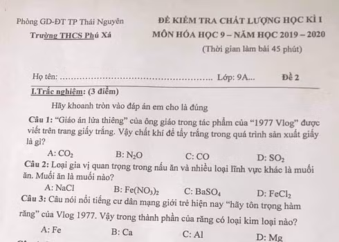 Đề thi môn Hóa tại trường THCS tại Thái Nguyên đã đưa hiện tượng “1977 Vlog” gây tranh cãi.