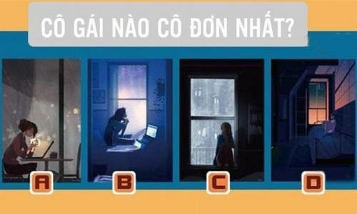 Theo bạn cô gái nào là người cô đơn nhất?