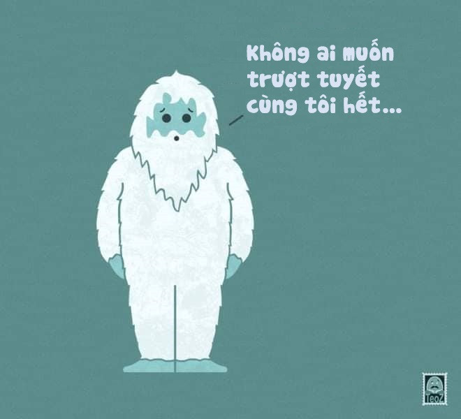 Người tuyết Yeti cũng có những tâm tư không biết thổ lộ cùng ai?