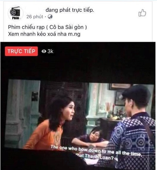 Hình ảnh một trang fanpage đang livestream trái phép phim Cô Ba Sài Gòn.