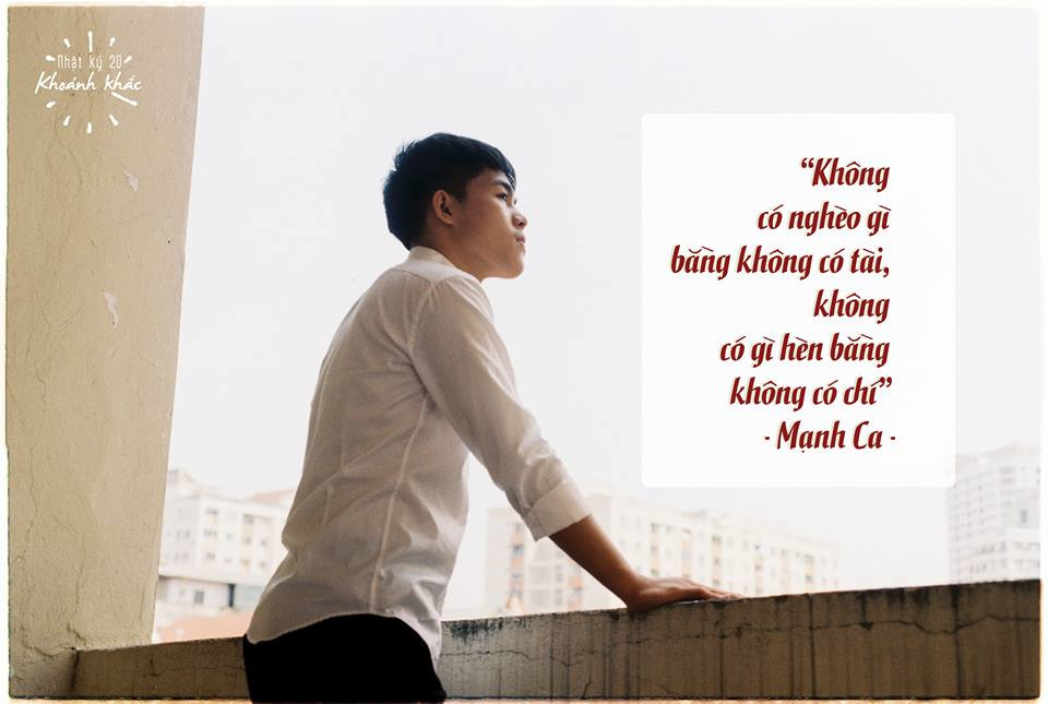 Mạnh Ca cùng những suy nghĩ của riêng mình về cuộc sống.