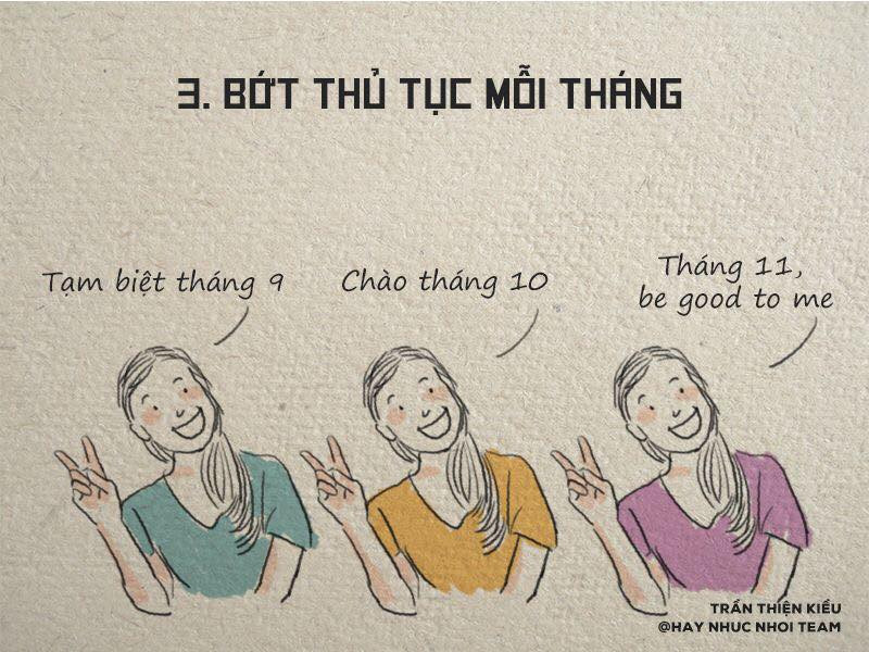 Có một kiểu người, sang tháng nào là liền chào tháng đó.