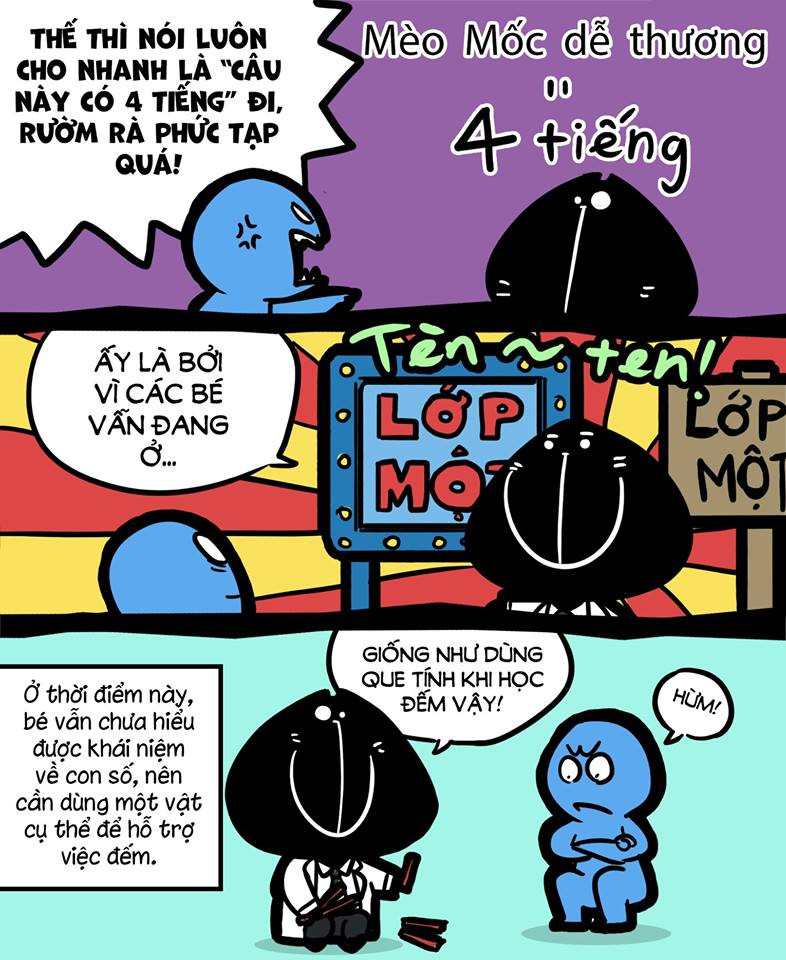 Giáo sư Mốc: Các bé đâu đã biết đếm, nên cần hỗ trợ vật đếm giống như dùng que tính hay ngón tay vậy.