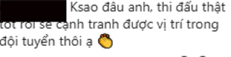 Những lời động viên của người hâm mộ.