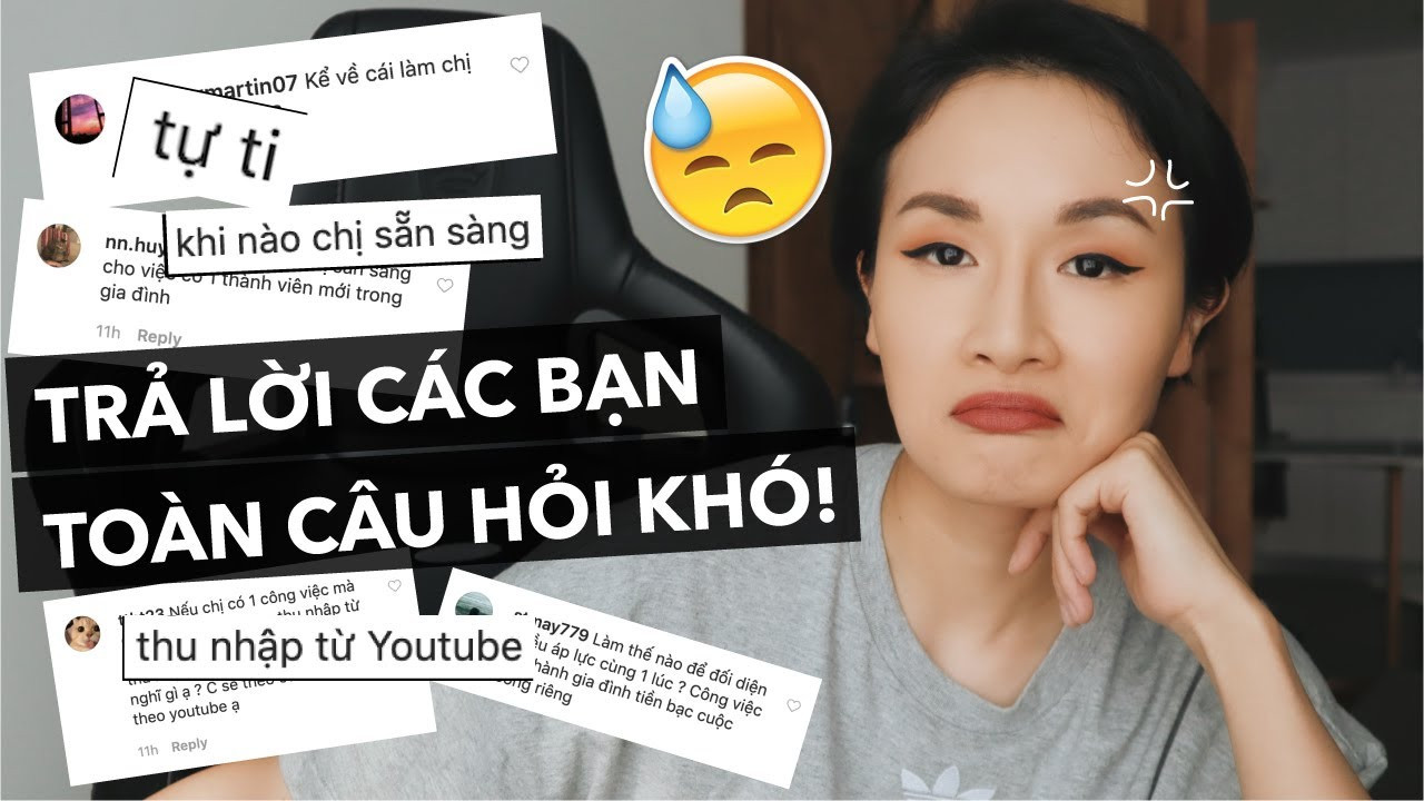 Vlog Q&amp;A của Giang Ơi vào ngày 26/2.