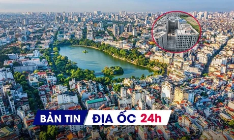 Địa ốc 24H: Giá BĐS không 'hạ nhiệt' dù lãi suất tăng; bắt đầu lấy ý kiến về quy hoạch Thủ đô tầm nhìn 100 năm
