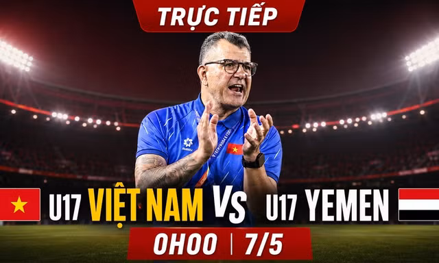 Trực tiếp U17 Việt Nam vs U17 Yemen, 0h00 ngày 7/5: Mục tiêu chiến thắng