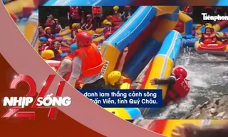NHỊP SỐNG 24: Hàng trăm thuyền cao su kẹt cứng, chồng lên nhau ở khu du lịch Trung Quốc