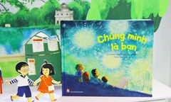 Bộ sách tranh đưa các độc giả nhỏ khám phá vẻ đẹp lấp lánh của tình bạn