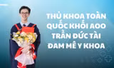 Chân dung Thủ khoa toàn quốc khối B00 Trần Đức Tài: Giấc mơ Y khoa và hành trình chinh phục điểm tuyệt đối 30/30
