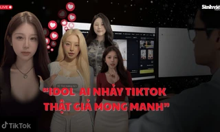 Nhan nhản các "Idol" làm bằng AI nhảy trên TikTok: thật – giả ngày càng khó phân biệt