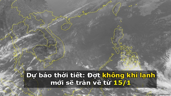 Dự báo thời tiết: Đợt không khí lạnh mới sẽ tràn về từ 15/1