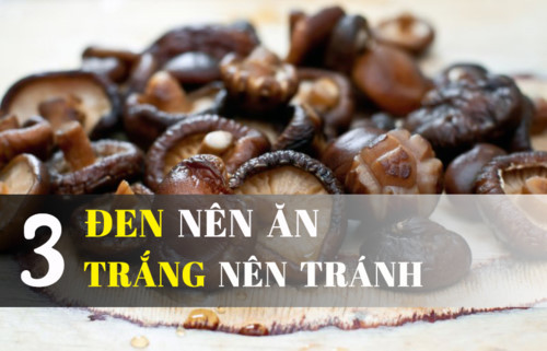 Công thức “3 đen nên ăn, 3 trắng nên tránh” đơn giản, dễ làm mà hiệu quả