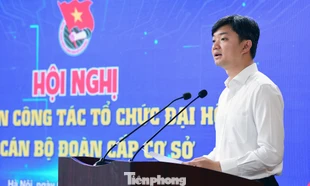 Bí thư T.Ư Đoàn yêu cầu chuẩn bị tốt nhất tổ chức thành công đại hội Đoàn các cấp