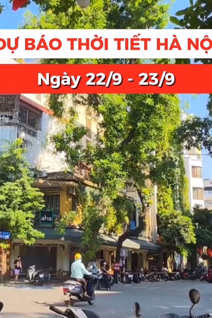 Bản tin Thời tiết Hà Nội ( 22 - 23/9): Ngày trong tuần phổ biến có nắng nóng 