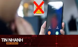 TIN NHANH: Từ 15/4, nhà mạng sẽ khóa sim điện thoại những trường hợp nào?