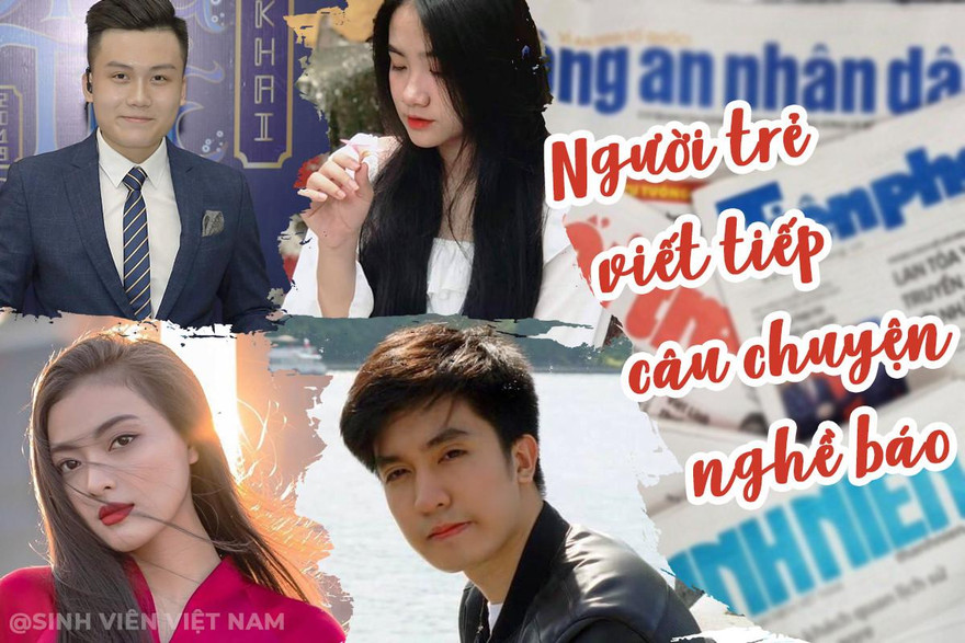 Những người trẻ viết tiếp câu chuyện nghề Báo