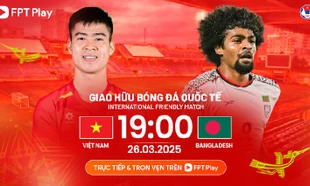 Nhận định Việt Nam vs Bangladesh, 19h00 ngày 26/3: Tổng duyệt trước đại chiến
