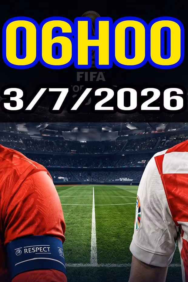 TIN NÓNG WORLD CUP 2026: Nhận định – Dự đoán các trận đấu CỰC HOT ngày 3/7