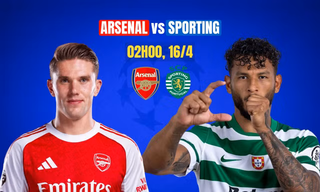 Nhận định tứ kết Arsenal vs Sporting Lisbon, 02h00 ngày 16/4: Vượt qua khó khăn