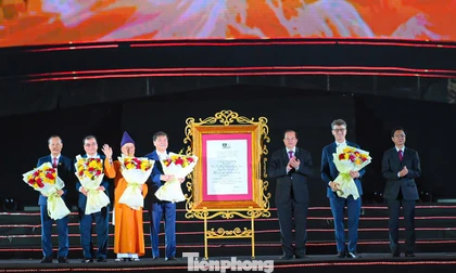 Trao bằng công nhận Di sản thế giới cho quần thể Yên Tử, Vĩnh Nghiêm, Côn Sơn - Kiếp Bạc